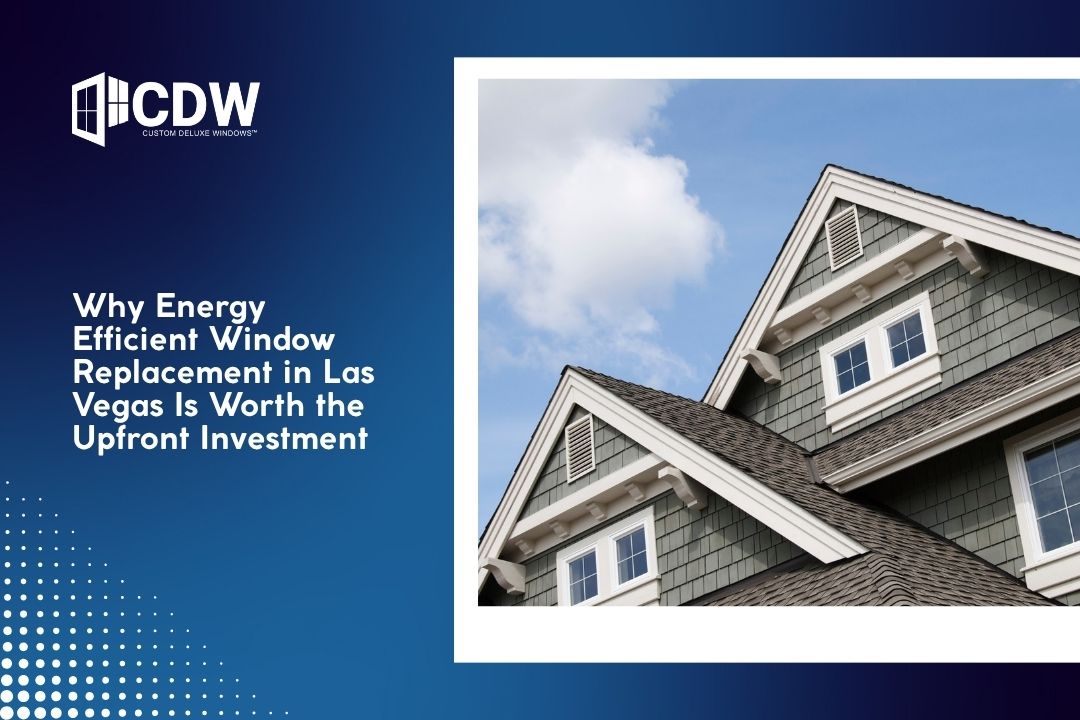 efficient window replacement in las vegas