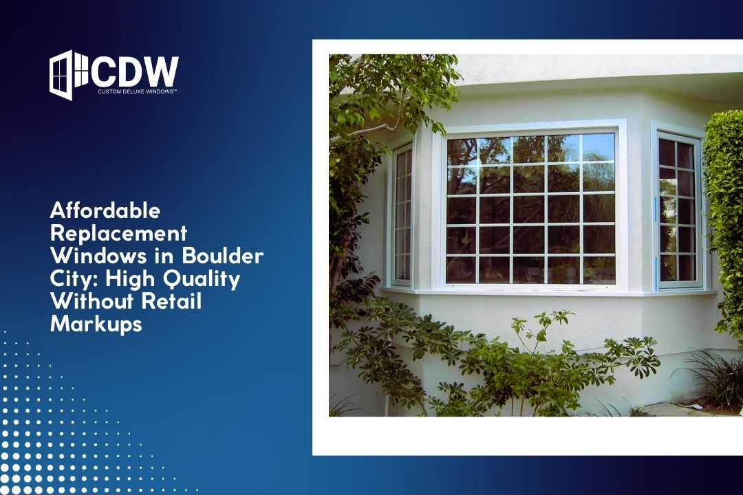 replacement windows in boulder city